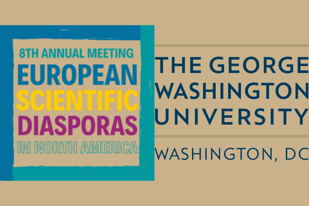 Graphic announcing 8th European Scientific Diasporas in North America Event with George Washington University