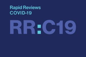 Rapid Reviews COVID-19