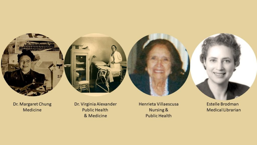 Images of Dr. Margaret Chung, Dr. Virginia Alexander, Henrieta Villaescusa, and Estelle Brodman.