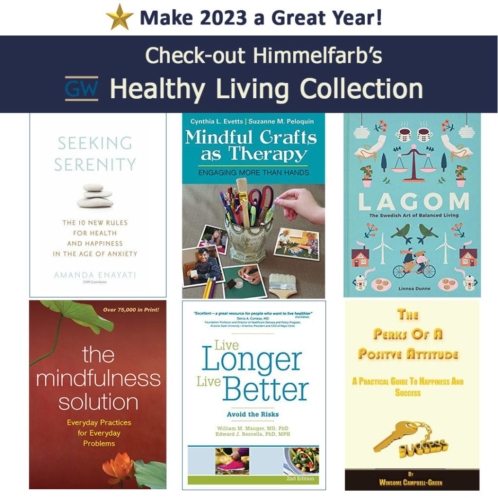 Make 2023 a Great Year! GW Healthy Living Collection. Images of 6 book covers.
