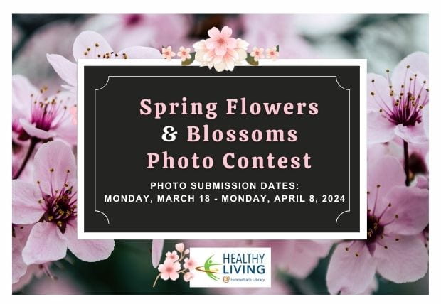 Spring Flowers & Blossoms Photo Contest, photo submission dates: Monday, March 18 - Monday, April 8, 2024