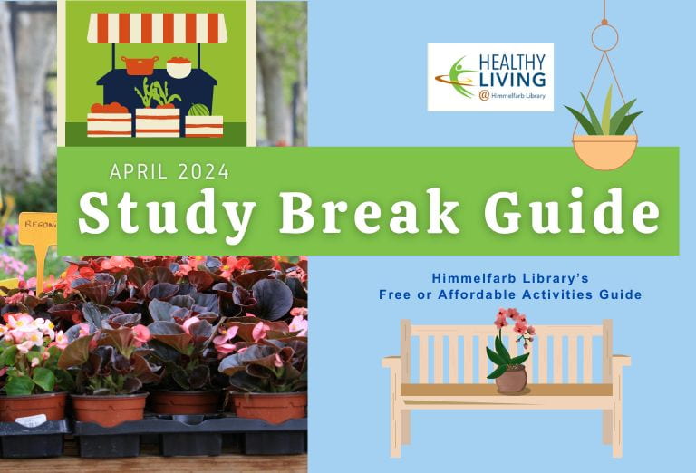 April 2024 Study Break Guide with images of potted flowers and a wooden bench