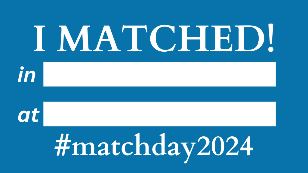 Image of a I Matched card. Text: "I MATCHED! In __________ At ___________ #matchday2024"