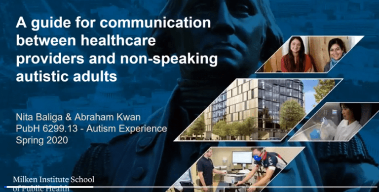 PUBH 6299: A Guide for Communication Between Healthcare Providers and Non-Speaking Autistic Adults, Baliga & Kwan