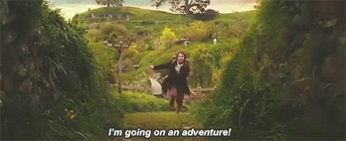 Gif from Lord of the Rings saying, "I'm going on an adventure!"